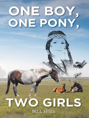 cover image of One Boy, One Pony, Two Girls